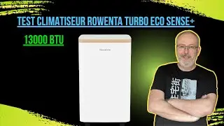Test climatiseur Rowenta turbo Eco Sense+
