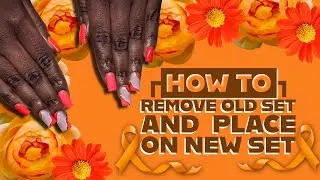 How to Soak off and Place New Set with Acrylics (Part 1)
