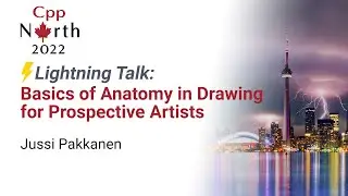 Lightning Talk: Basics of Anatomy in Drawing for Prospective Artists - Jussi Pakkanen  CppNorth 2022