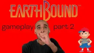 EarthBound gameplay part 2