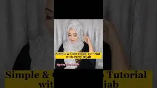 Simple & Cute Hijab Tutorial with Party Hijab| Quick Hijab Tutorial|#inna