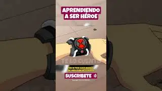 BEN APRENDE A SER UN HÉROE