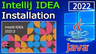 How to install IntelliJ IDEA on Windows 10/11 [2022 Update] Complete Step by Step Installation