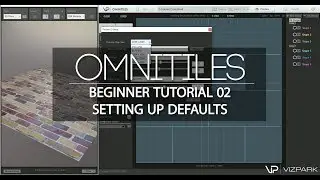 VP | OMNITILES - Beginner Tutorial 02 - Setting up Defaults