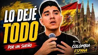 Dejé Colombia para EMPEZAR de CERO en España... mi nuevo comienzo