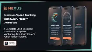 Nexus Speed Tracker Figma App UI Kit - Build Modern GPS Tracking and Speed Monitoring Apps 🚗📍📱