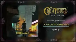 Createurs - Outcasts & Misfits (Official Visualizer)