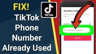 TikTok Phone Number Already Used || How to Fix my Number is Already Registered on Tiktok(2021)