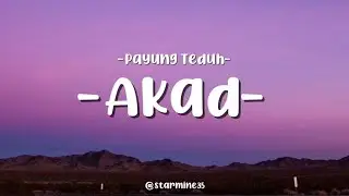 Akad - Payung Teduh (Lirik)