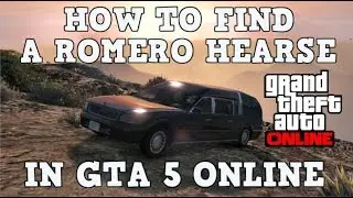 GTA 5 Online - How To Find The Romero Hearse - Spawn Locations - Xbox One