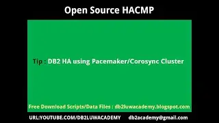 HACMP Tutorial Part 2 - DB2HA using Pacemaker Corosync Cluster