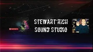 Stewart Rich Sound Studio - Трейлер канала (Channel trailer)