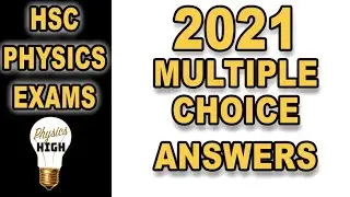 Answers to HSC physics 2021 - multiple choice