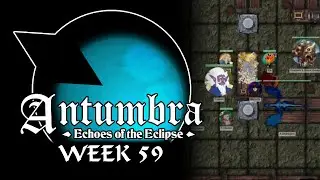 Antumbra: Echoes of the Eclipse - Week 59 - Gifted Hope