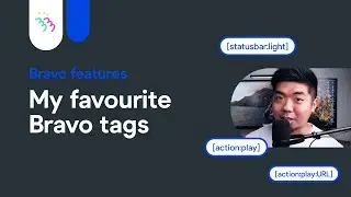 Bravo Studio tutorials | What are Bravo Tags?  Tips & Tricks