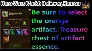 Be sure to select the orange artifact. Treasure chest of artifact essence.