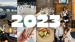 2023 RECAP( I GOT ENGAGED!!!)