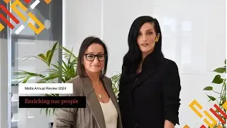 Annual Review 2024 | Enriching our people | Lisa Pullicino and Sarah Mamo