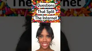 Questions That Split The Internet! 😱