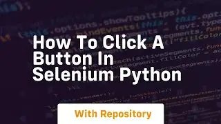 How to click a button in selenium python