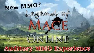 New MMO in Development? Legends of Mace Online