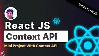React JS Mini Project with Context API | useContext Explained 💡 ( Hindi )
