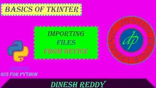 How to import files in python from device | images | dinesh programming | dinesh reddy
