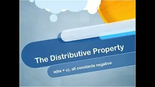 Math Video Tutorial: The Distributive Property: Video 15