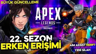 22. Sezon Erken Erişimi Tüm Yenilikler - Apex Legends Türkçe  #EAPartner
