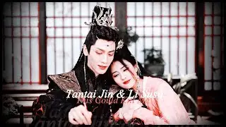 Till the End of the Moon || Tantai Jin ✘ Ye Xiwu  [Their story 长月烬明 MV ]
