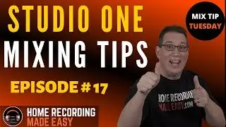 My Favorite Plugins : Studio One Mixing Tips : Mix Tip Tuesday : Episode #17