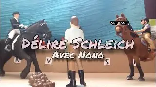 / Délire Schleich avec Nono /