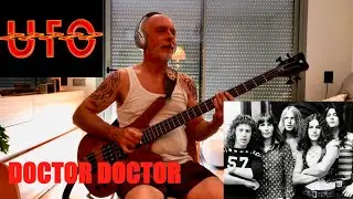 UFO “Doctor Doctor” Bass Cover