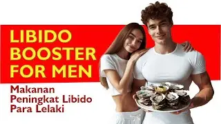 Libido Booster Nutrition for Male