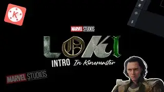 Loki intro in Kinemaster | Made in Kinemaster | 2020 | 🤩