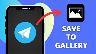How To Save Telegram Photos and Videos To Gallery | Telegram Save To Gallery