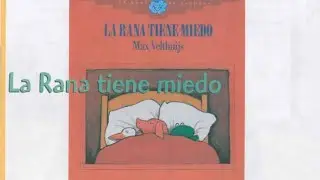 La rana tiene miedo / cuento infantil/ lectura libro de la SEP