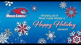 Happy Holidays from UMass Lowell Athletics (2019)