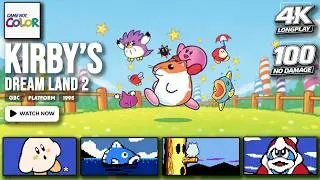 [GBC Longplay] Kirby's Dream Land 2 | 100% Completion | No Damage | Full Game Walkthrough | 4K