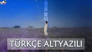 RM - Wild Flower / 들꽃놀이 (with youjeen) (Türkçe Altyazılı)