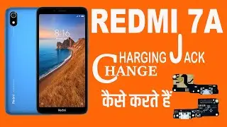 Redmi 7A  Charging Jack  Change | Mi Ka Charging Jack  Kaise Badle | KDR MOBILE