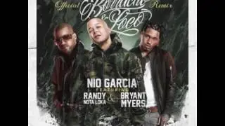 Nio Garcia Ft Randy & Bryant Myers – Borracho y Loco (Official Remix)