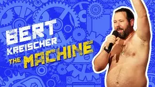 The Machine (FULL STORY) | Bert Kreischer