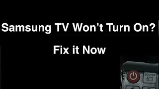 Samsung Smart TV won't turn on  -  Fix it Now
