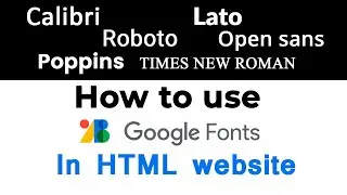 how to use google fonts in your website | free google fonts tutorial | change fonts in website