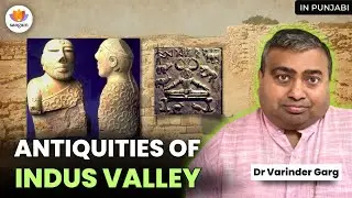 Antiquities of Sapta Sindhu - Dr Varinder Garg