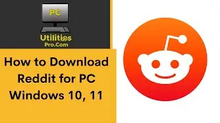 How to Download Reddit for PC Windows 10, 11