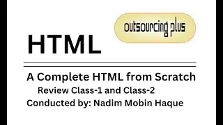 Learn html with Nadim Mobin Haque #outsourcing #html