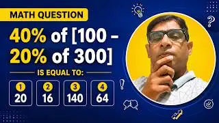 40% of [100 – 20% of 300] is equal to ?