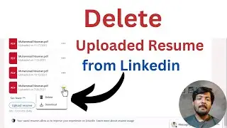 How to Remove Previously Uploaded Resume/CV from LinkedIn | How to delete Resume/CV from LinkedIn